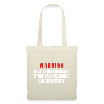 Architect Warning May Spontaneously Start Talk - Tote Bag - nature - Front