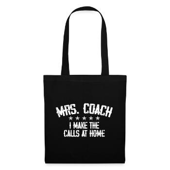 Mrs Coach I Make The Calls At Home 3 - Tote Bag - black - Front