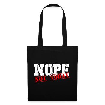 Nope not today - Stoffbeutel - Schwarz - Vorne