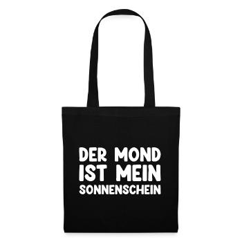 Der Mond Ist Mein Sonnenschein - Stoffbeutel - Schwarz - Vorne