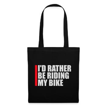 Cycling I'd Rather Be Riding My Bike Bike - Tote Bag - black - Front