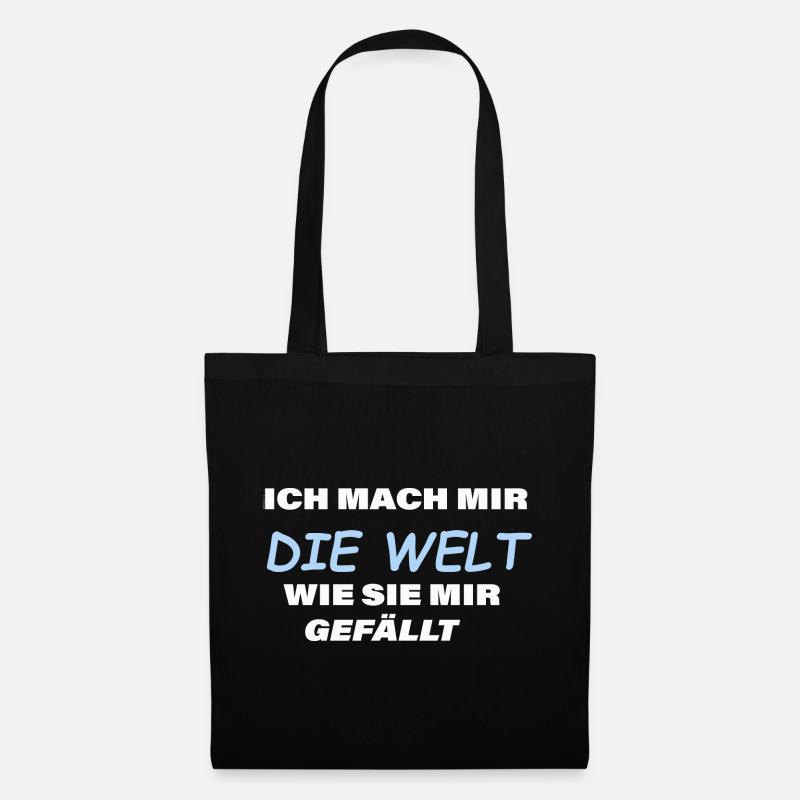 Ich mach mir die Welt ... - Stoffbeutel - Schwarz