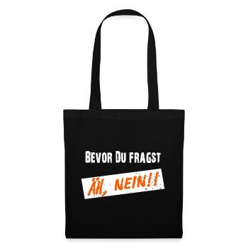 Before you ask, NO! - Clear saying - Tote Bag - black - Front