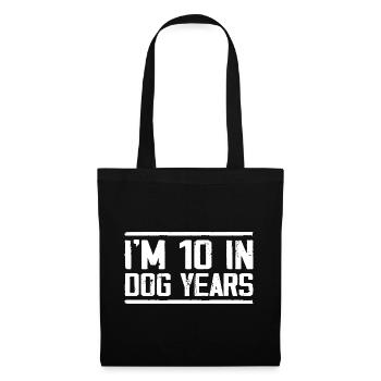 I'm 10 In Dog Years Tees | Funny 70th Birthday - Sac en tissu - noir - Devant