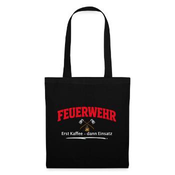 lustiger Feuerwehr Spruch für den Feuerwehrmann - Stoffbeutel - Schwarz - Vorne