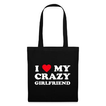 I Love My Crazy Girlfriend - Tote Bag - black - Front