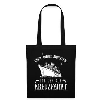 Ich geh auf Kreuzfahrt - Stoffbeutel - Schwarz - Vorne