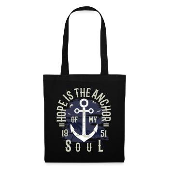 Hope Is The Anchor of my Life Hoffnung Anker Zitat - Stoffbeutel - Schwarz - Vorne