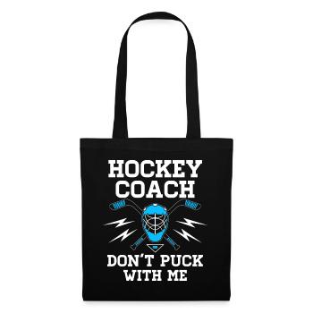 Entraîneur de hockey - Ne jouez pas avec moi - Équipe de hockey sur glace - Sac en tissu - noir - Devant