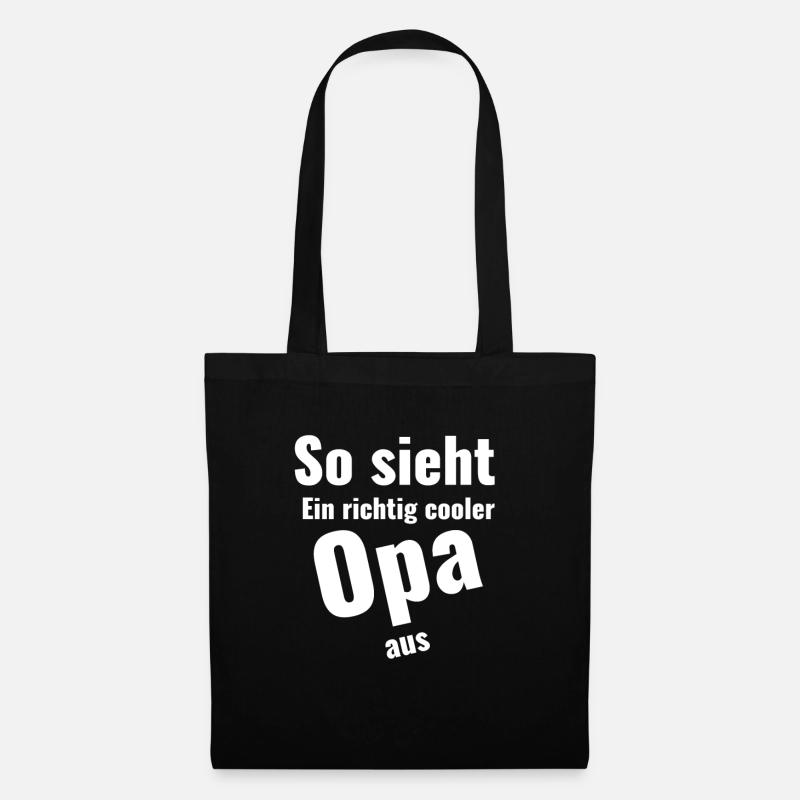 Lustige Opa Sprüche - Stoffbeutel - Schwarz