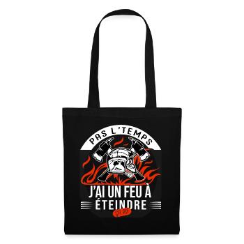 pas temps un feu à éteindre humour sapeur pompier - Sac en tissu - noir - Devant