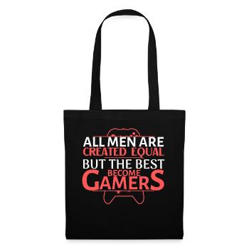 All Men Are Equal But Best Become Gamers - Tote Bag - black - Front