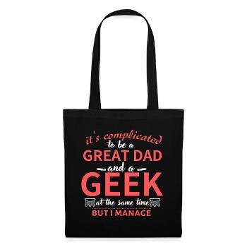 Dad Geek: Great Dad and Geek Tee - Stoffbeutel - Schwarz - Vorne