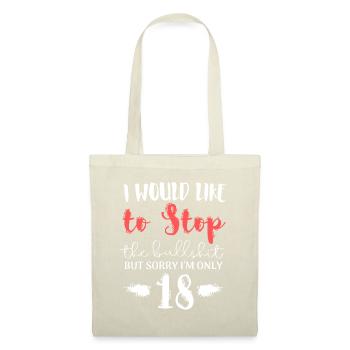 I’d Like to Stop the Bullshit 18 - Tote Bag - nature - Front