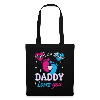 Pink or Blue, Daddy Loves You - Tote Bag - black - Front