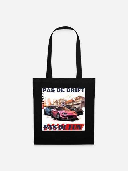 Drift urbain Japonais – Pas de Drift Pas de Fun - Sac en tissu - noir