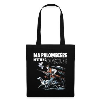 Ma palombière m'attend désolé humour chasse - Sac en tissu - noir - Devant