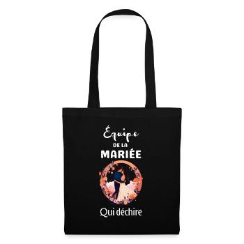 Équipe Mariée Qui Déchire - Sac en tissu - noir - Devant