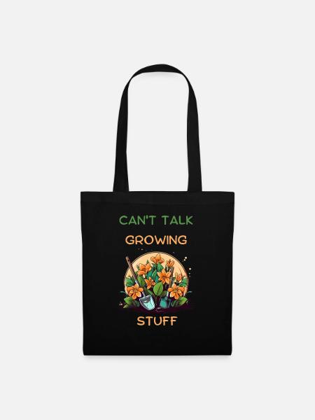 Cant Talk Growing Stuff Garden Floral Tee - Tote Bag - black