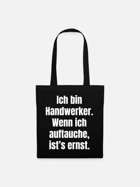 Handwerker Auftauchen Ernst - Stoffbeutel - Schwarz
