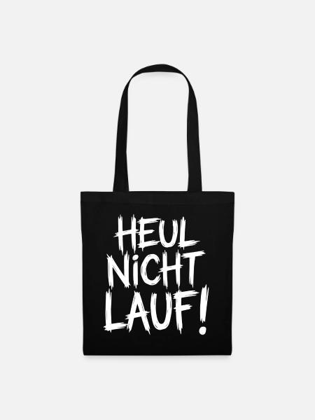 Heul nicht Lauf! - Stoffbeutel - Schwarz
