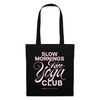 Slow Mornings Face Yoga Club - Tote Bag - black - Front