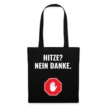 Hitze? Nein danke. - Stoffbeutel - Schwarz - Vorne