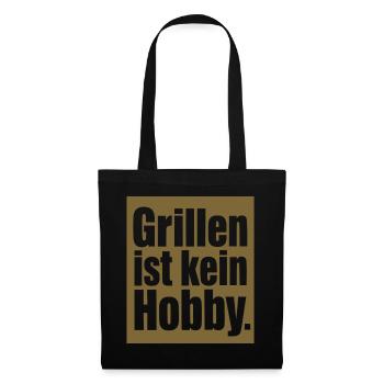 Grillen Ist Kein Hobby Grillmeister Motiv BBQ - Stoffbeutel - Schwarz - Vorne