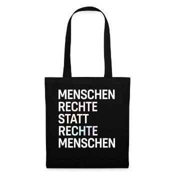 Menschenrechte statt rechte Menschen Spruch Demo - Stoffbeutel - Schwarz - Vorne
