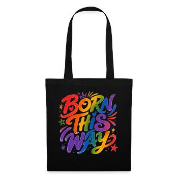 Born This Way Rainbow CSD Pride Saying - Tote Bag - black - Front