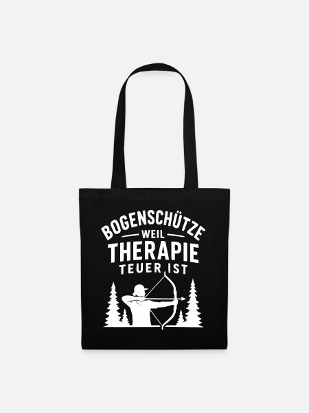 Bogenschütze Spruch: Therapie Teuer - Stoffbeutel - Schwarz