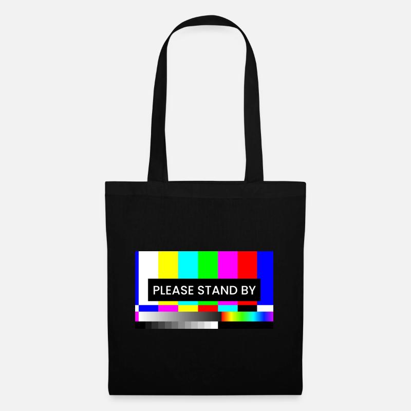 PLEASE STAND BY - Stoffbeutel - Schwarz