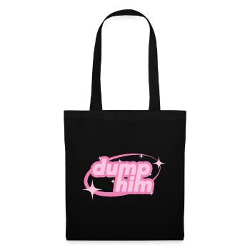 Dump Him – Girly Y2K Statement - Stoffbeutel - Schwarz - Vorne