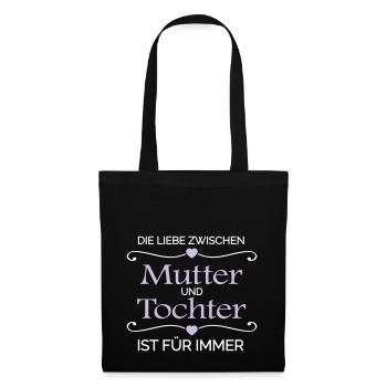 Liebe zwischen Mutter und Tochter - Geschenk - Stoffbeutel - Schwarz - Vorne