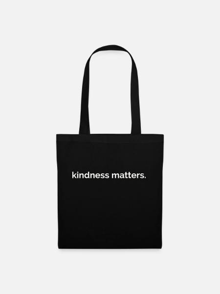 kindness matters - Stoffbeutel - Schwarz