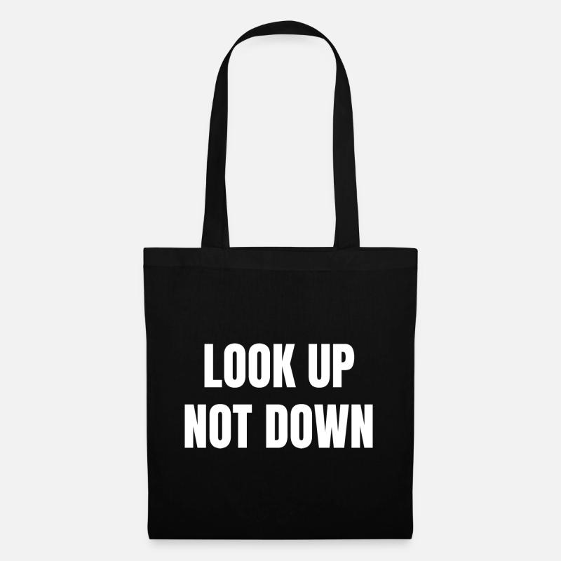 Look Up Not Down - Tote Bag - black
