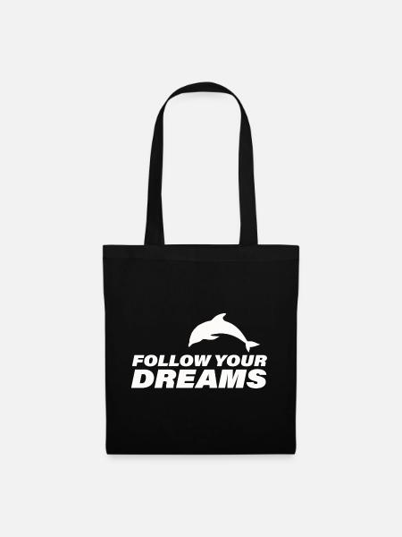 FOLLOW YOUR DREAMS - Stoffbeutel - Schwarz