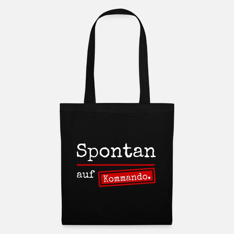 Spontan auf Kommando – Stempel - Stoffbeutel - Schwarz