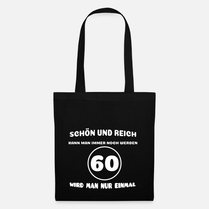 60. Geburtstag: Lustiger Spruch - Stoffbeutel - Schwarz