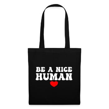 Soyez un humain gentil - Sac en tissu - noir - Devant