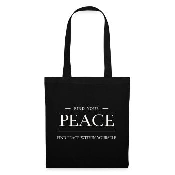 Peace is in Yourself – Peace Quote - Tote Bag - black - Front