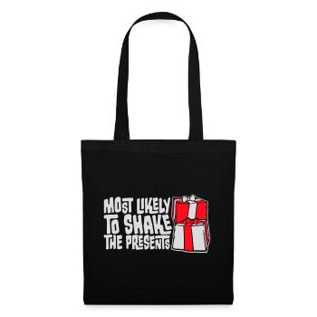 Le plus susceptible de secouer les cadeaux Noël Fun - Sac en tissu - noir - Devant