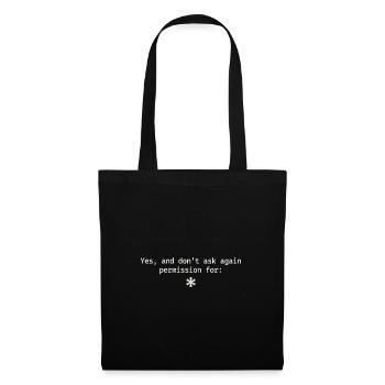 Yes, and don't ask again permission for - Tote Bag - black - Front