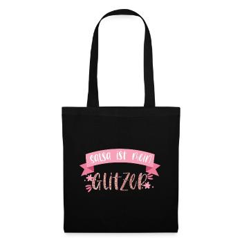 Salsa ist mein Glitzer! Tänzerin tanzen Geschenk - Stoffbeutel - Schwarz - Vorne