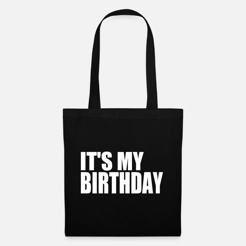 ITS MY BIRTHDAY - Stoffbeutel - Schwarz