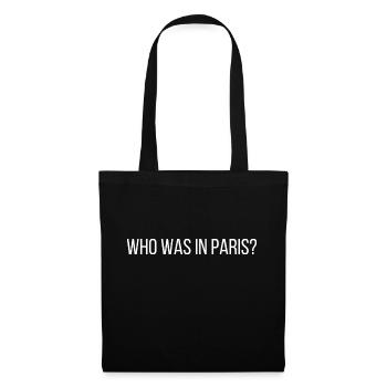 Wer war in Paris? - Stoffbeutel - Schwarz - Vorne