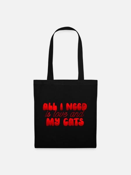 All I Need is Love and My Cats - Tote Bag - black
