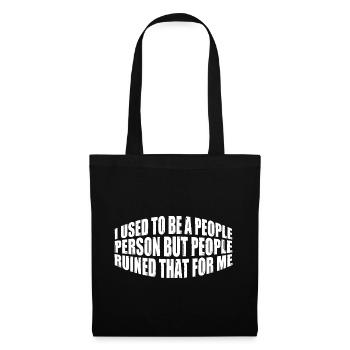 I Used To Be A People Person 24 - Tote Bag - black - Front