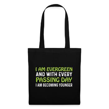 Evergreen every day younger - Tote Bag - black - Front
