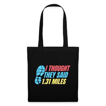 Course à pied : ils ont dit 1,31 mile coureur de marathon - Sac en tissu - noir - Devant